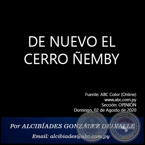 DE NUEVO EL CERRO ÑEMBY - Por ALCIBÍADES GONZÁLEZ DELVALLE - Domingo, 02 de Agosto de 2020